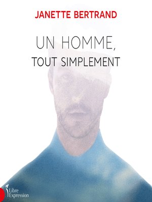 cover image of Un homme, tout simplement